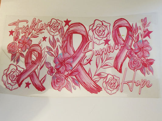 UV-DTF 16 oz. Cup Wrap - Fighter, Survivor, Hope Cancer Awareness  #4